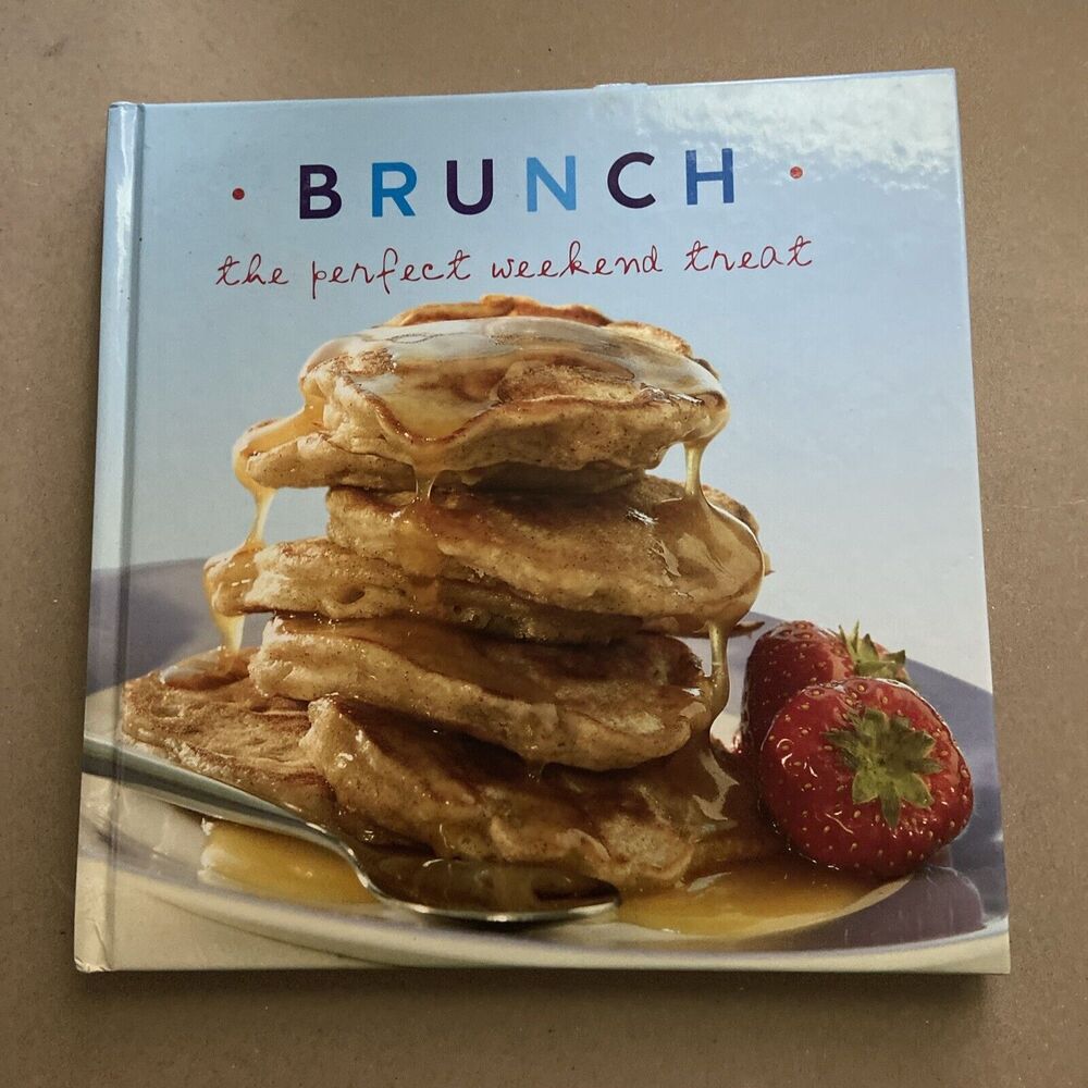 Brunch The Perfect Weekend Treat by Jennifer Donovan  2004  Hardcover Cookbook